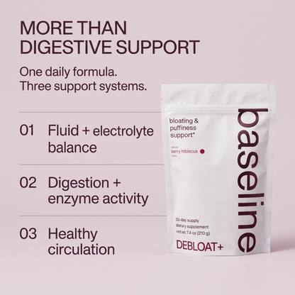 BASELINE DEBLOAT+